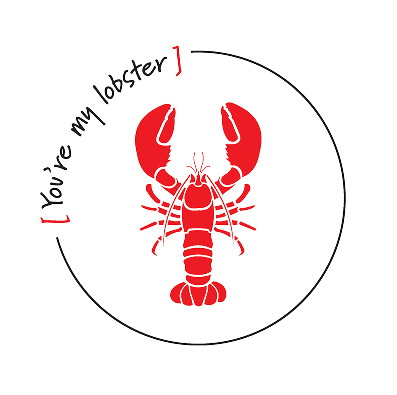 You're my lobster